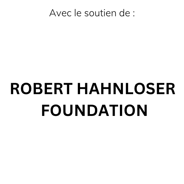 With the support of Hahnloser Foundation FR