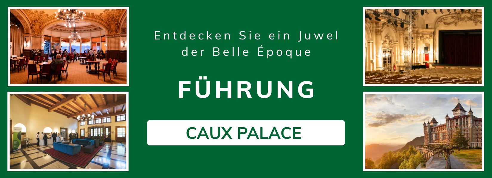 Guided tours banner slider Caux Palace DE