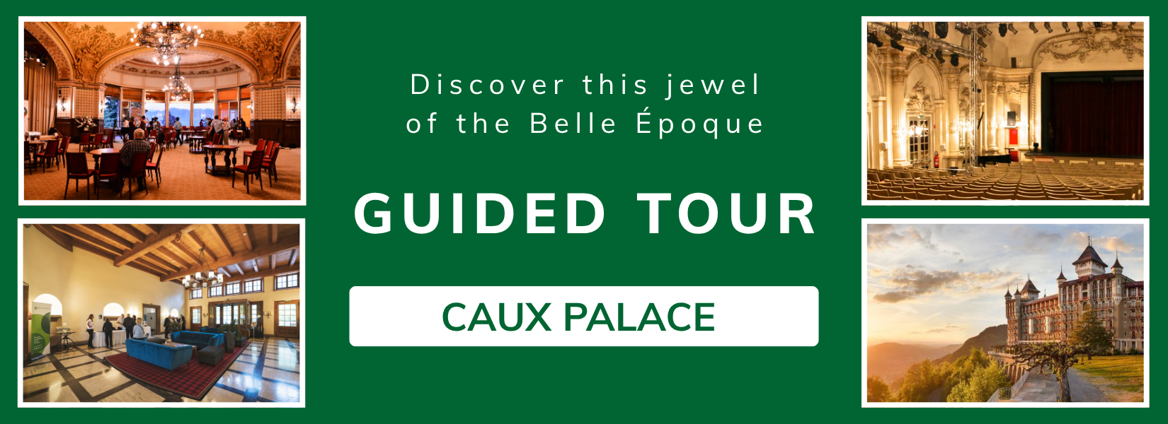 Guided tours banner slider Caux Palace EN