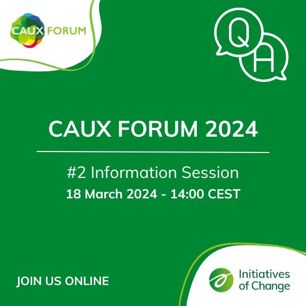 Caux Forum 2024 Info Session 2