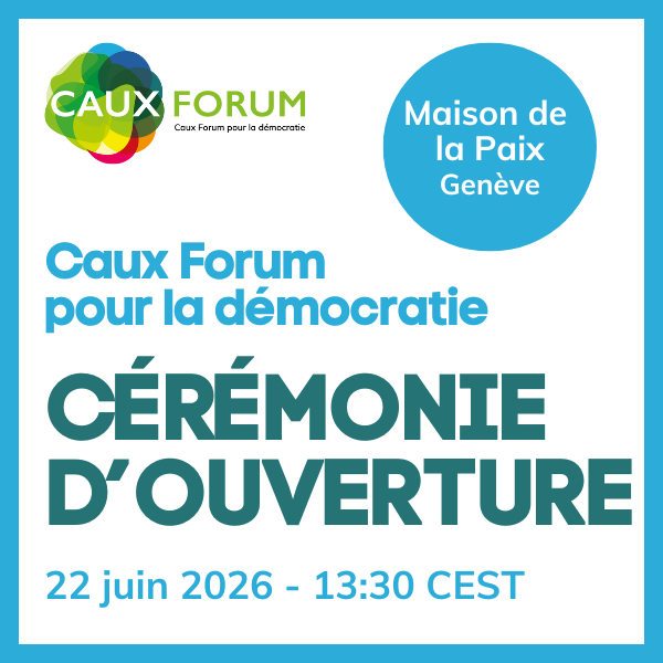 Caux Forum pour la démocratie – Cérémonie d'ouverture CDF 2026 Opening Ceremony square FR