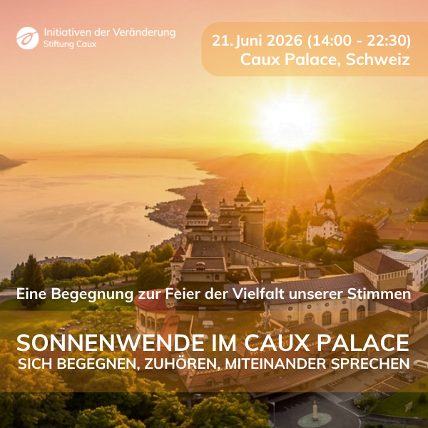 Sonnenwende im Caux Palace: Sich begegnen, zuhören, miteinander sprechen Solstice Day 21 June 2026 square DE