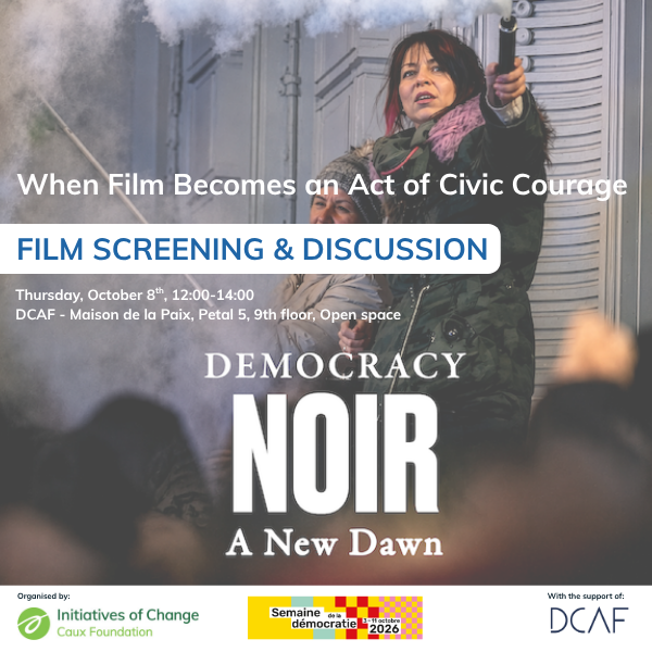 Film Screening & Discussion - Democracy Noir: A New Dawn Semaine Démocratie Caux 2026